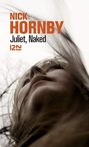Juliet Naked French Edition EBook Hornby Nick Barbaste