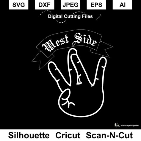 West Side Gang Hand Sign Svg Cut File Etsy