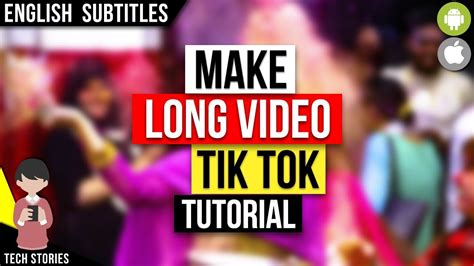 How To Make More Than 15 Sec Video In Tik Tok Musically Youtube