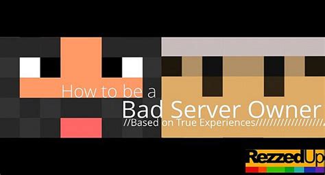 How To Be A Bad Server Owner