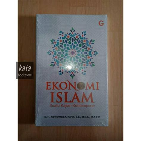 Jual Buku Ekonomi Islam Suatu Kajian Kontemporer Adiwarman Azwar