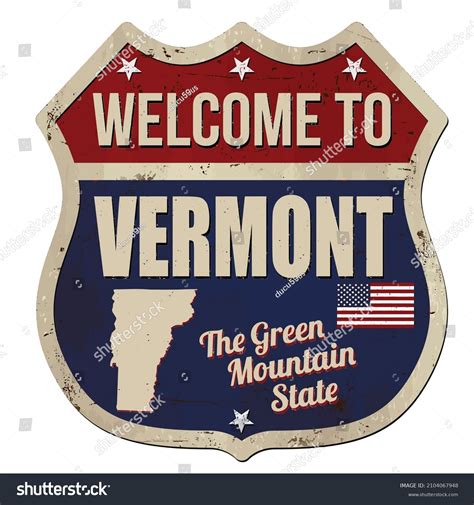 Welcome Vermont Vintage Rusty Metal Sign Stock Vector Royalty Free