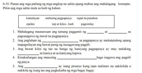 6 10 Punan Ang Mga Patlang Ng Mga Angkop Na Salita Upang Mabuo Ang