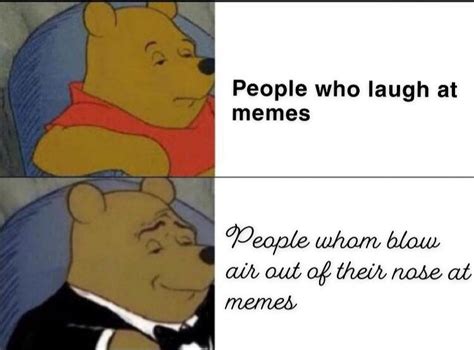 Tuxedo Winnie The Pooh Meme Imgflip