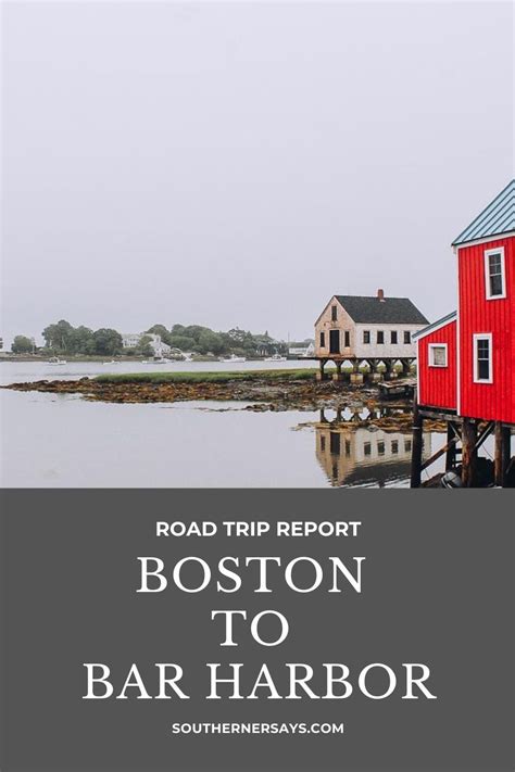 Road Tripping Boston To Bar Harbor Maine Road Trip Maine Travel Road Trip Fun