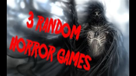3 Random Horror Games A Couple Of Really Good Ones Too Youtube