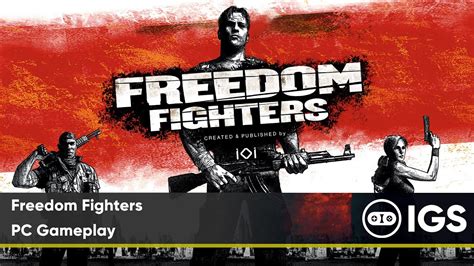 Freedom Fighters Pc Gameplay Youtube