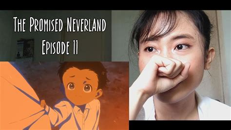 The Promised Neverland Episode 11 Reaction Youtube