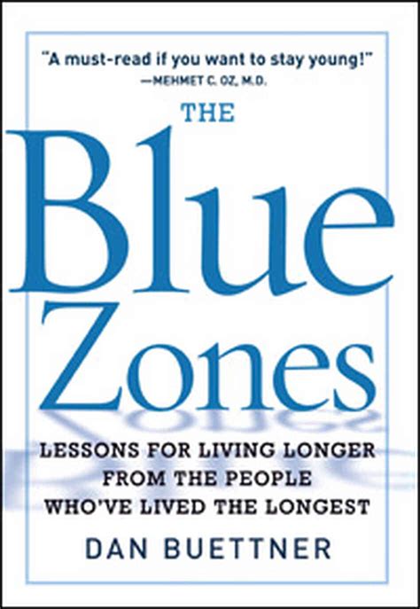 Excerpt The Blue Zones Lessons For Living Longer From The People Who