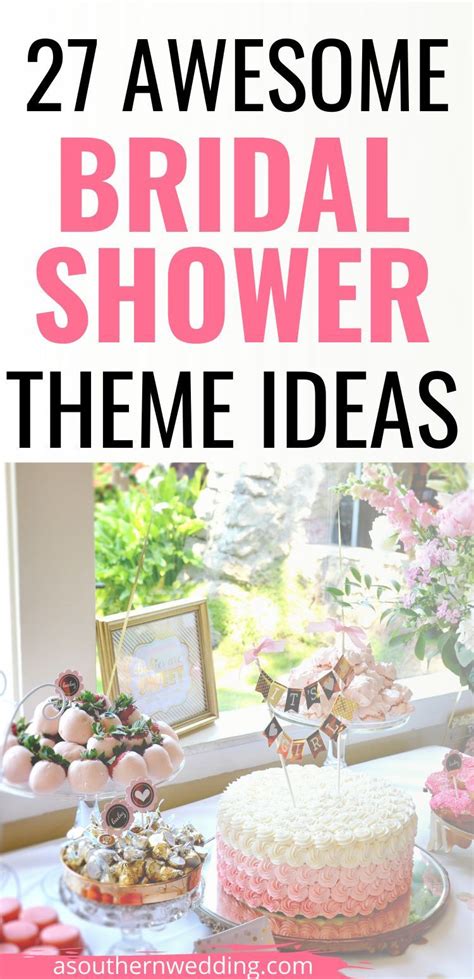 27 Bridal Shower Ideas Your Bride To Be Will Love Simple Bridal Shower Bridal Shower Theme