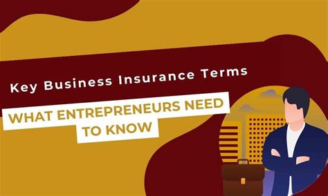 Business Insurance 101 Essential Terms Every Entrepreneur Must Know