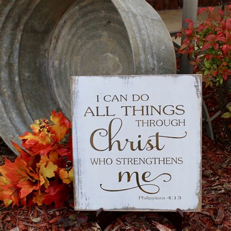 I Can Do All Things Through Christ Who Strengthens Me Wood Sign Wally