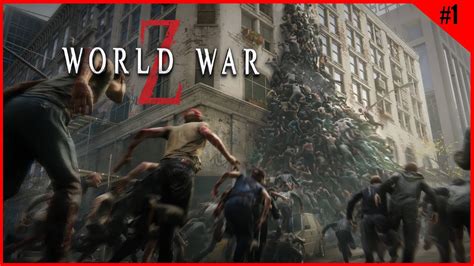 World War Z Gameplay Español Ep 1 Completo Pc Ultra Youtube