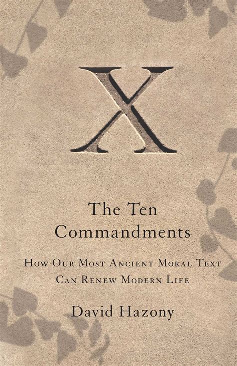 The Ten Commandments Book By David Hazony Official Publisher Page