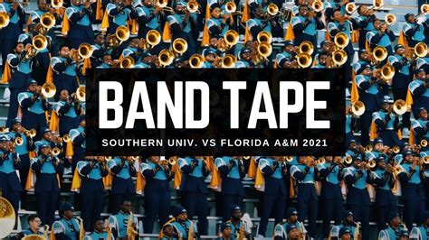 🎧 band tape southern vs famu 2021 [4k ultra hd] youtube