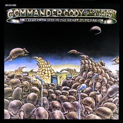 Commander Cody And His Lost Planet Airmen Best Ever Albums