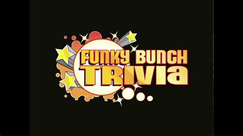 Funky Bunch Trivia Youtube