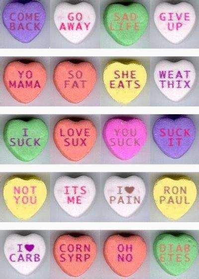 10 Dysfunctional And Funny Valentine Candy Heart Sayings We Need For