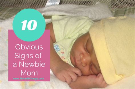 10 Obvious Signs Of A Newbie Mom Moms N Charge®