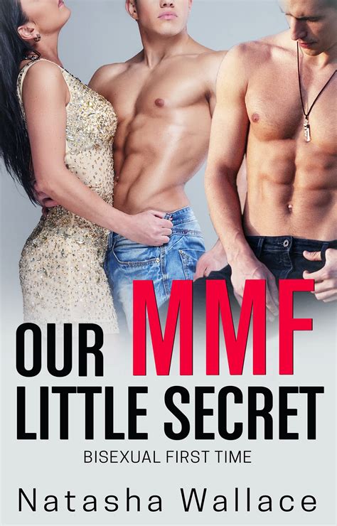 Our Little Secret Bisexual Mmf First Time Mmf Experimenting By Natasha Wallace Goodreads