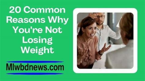 Common Reasons Why You Re Not Losing Weight