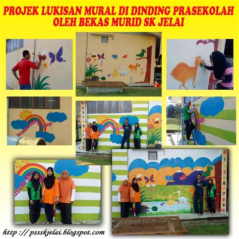 Perkhidmatan lukisan mural malaysia, kuala selangor. PUSAT SUMBER SEKOLAH KEBANGSAAN JELAI: PROJEK MURAL ...