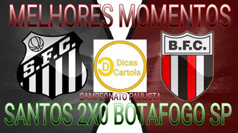 Santos 1 x 1 botafogo. Paulistao 2020 | santos x botafogo sp | os melhores ...