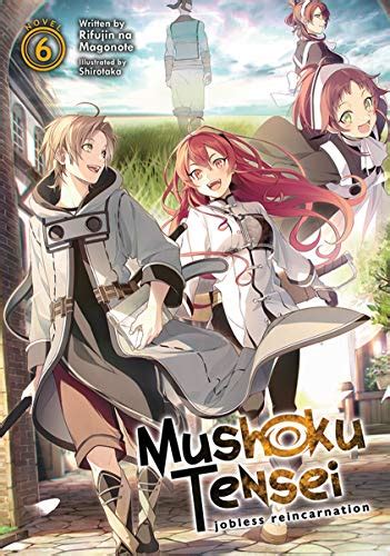 Mushoku Tensei Jobless Reincarnation Light Novel Vol 6 Ebook Na