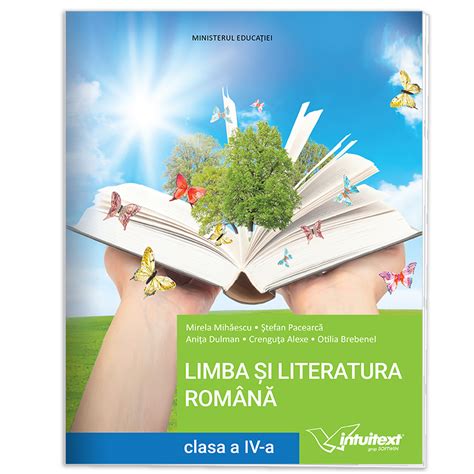 Manual De Limba Si Literatura Romana Clasa 4 Editura Intuitext