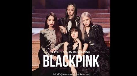 Blackpink Intro Hylt Live Studio Version Youtube