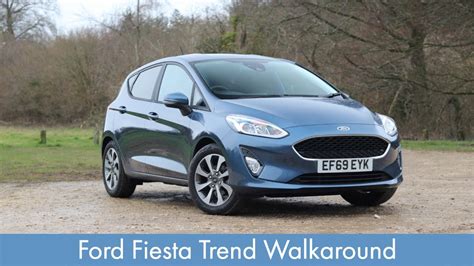 Ford Fiesta Trend Walkaround Youtube