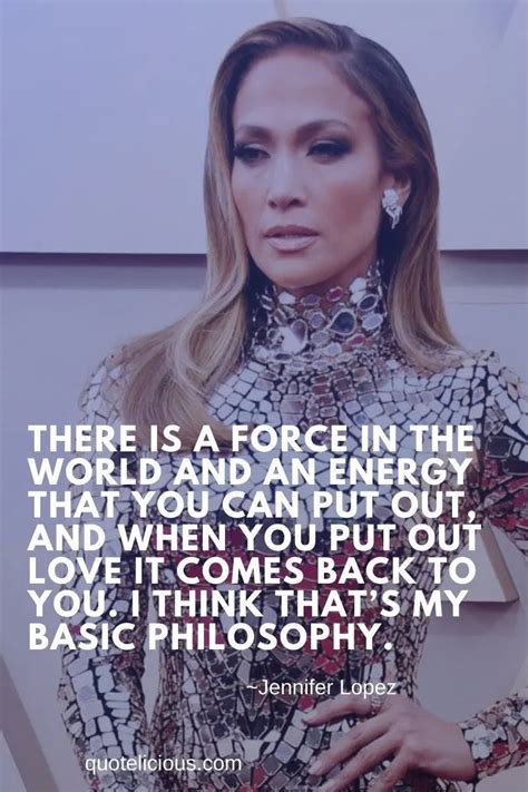 77 Great Jennifer Lopez Quotes And Sayings With Images In 2020