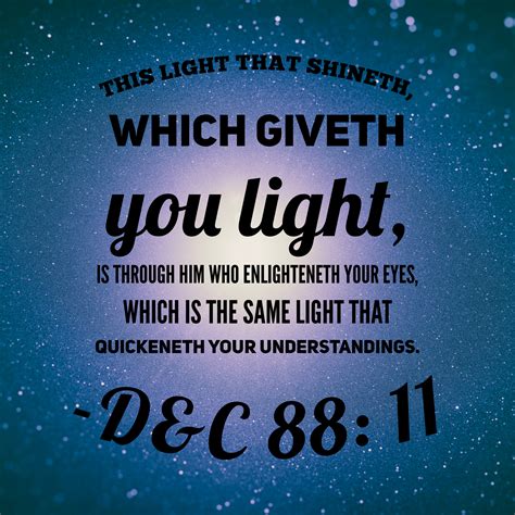 Dandc The Light Which Shineth Which Giveth You Light Is Through Him
