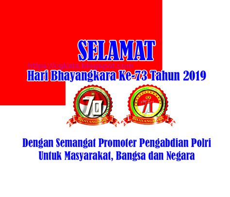Di hari kemerdekaan, tak sedikit orang yang akan berkirim ucapan atau sekadar update status tentang hari. UCAPAN DAN PANTUN SELAMAT HARI ULANG TAHUN BHAYANGKARA KE ...