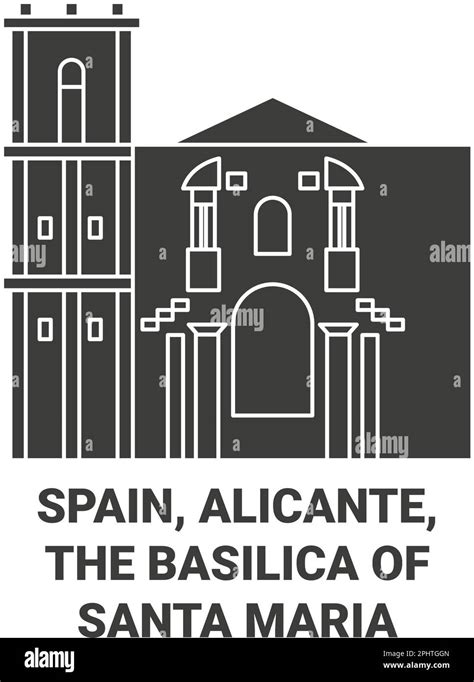 Spain Alicante The Basilica Of Santa Maria Travel Landmark Vector