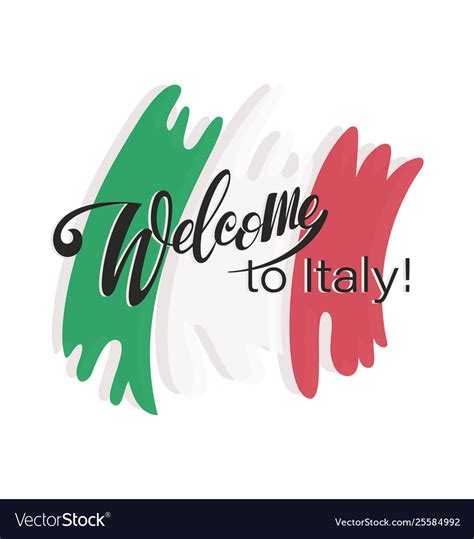 Welcome To Italy Inscription Royalty Free Vector Image