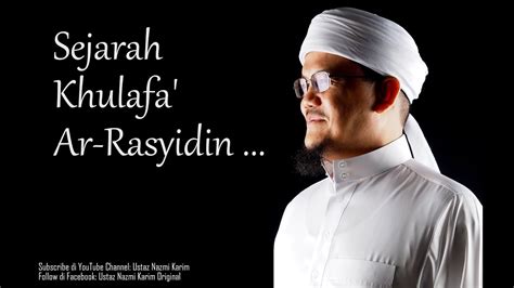 Tema 8 (bab 6 tingkatan 4). Ustaz Nazmi Karim: Sejarah Pemerintahan Khulafa' Ar ...