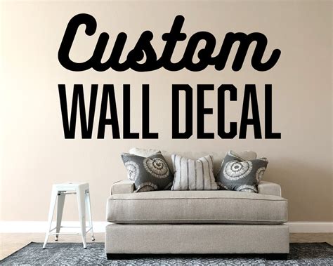 Custom Wall Vinyl Decal Make Your Own Personalized Wall Decor Vinyl