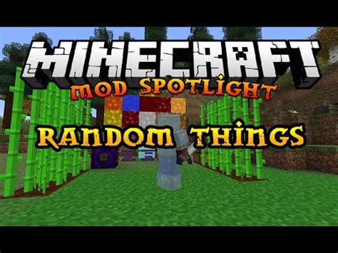This wiki has 88 articles and 493 edits. Minecraft Mod Spotlight: Random Things ( 2.1 | MC 1.7.2 ...