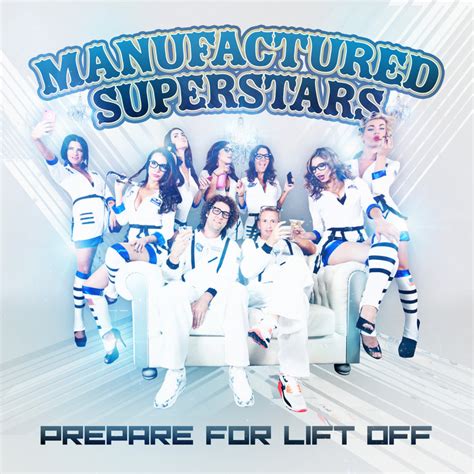 Prepare For Lift Off Ep By Manufactured Superstars On Mp3 Wav Flac