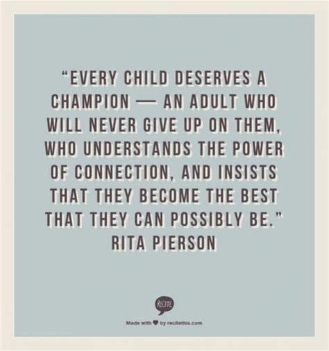 Most children read their teachers like a book. Every child deserves a champion... | Education quotes, Words, Rita pierson