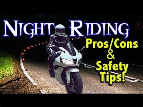 Motorcycles are associated with a higher number of fatalities than cars. Motorcycle Night Riding Pros Cons and Safety Tips - Safer ...