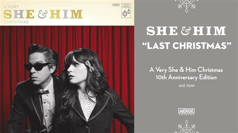 She And Him Last Christmas Official Audio Youtube