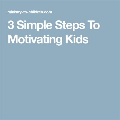 3 Simple Steps To Motivating Kids Sunday School Teacher Sunday School