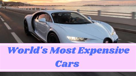 Worlds Most Expensive Cars