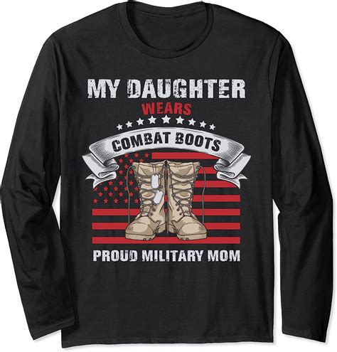 My Daughter Wears Combat Boots Funny Army Mom T Long Sleeve T Shirt