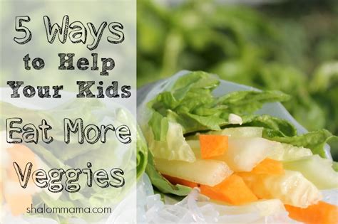 5 Ways To Help Your Kids To Eat More Veggies Tiny Apothecary