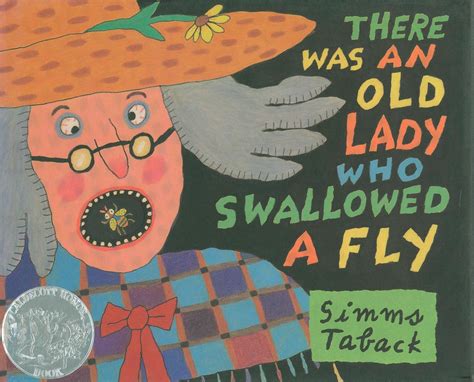 There Was An Old Lady Who Swallowed A Fly 1998 Caldecott Honor Book