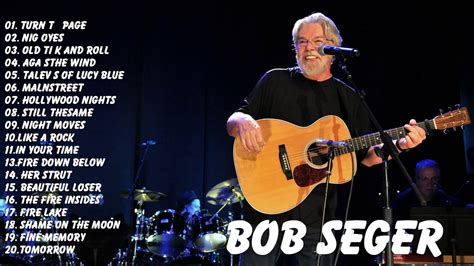 Bob Seger Love Songs 2017 Bob Seger Greatest Hits Cover Best Songs