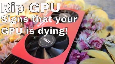 How To Tell If The Graphics Card Is Dying 2021 Krispitech